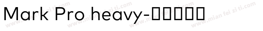 Mark Pro heavy字体转换